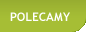 Polecamy